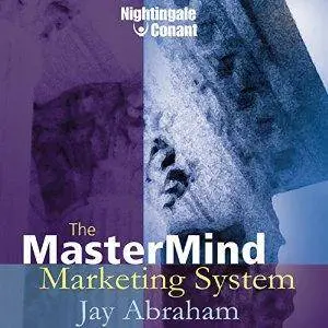 The MasterMind Marketing System, 2016 Edition [Audiobook]