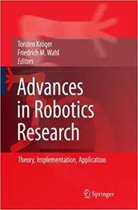 Advances in Robotics Research: Theory, Implementation, Application (Repost)
