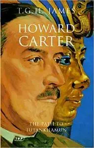 Howard Carter: The Path to Tutankhamun (Repost)