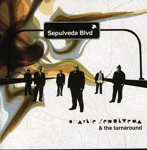 Charlie Sepulveda - Sepulveda Blvd (2009)
