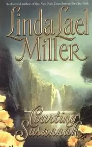 «Courting Susannah» by Linda Lael Miller