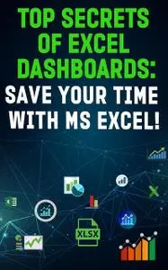 «Top Secrets Of Excel Dashboards» by Andrei Besedin