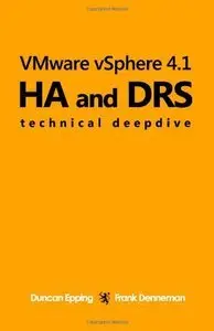 VMware vSphere 4.1 HA and DRS Technical deepdive (Volume 1) (Repost)