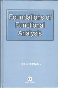 Foundations of Functional Analysis