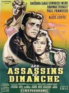 Les assassins du dimanche (1957) [Re-UP]