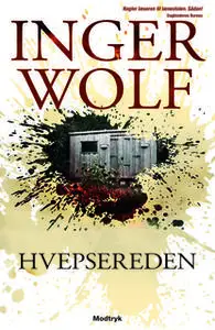 «Hvepsereden» by Inger Wolf