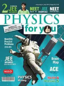 Physics For You - July 2016