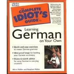 Complete Idiots Guide To Learning German (repost)