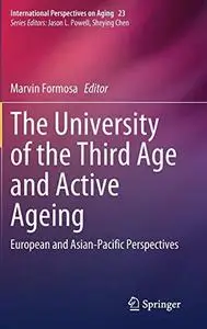 The University of the Third Age and Active Ageing: European and Asian-Pacific Perspectives (Repost)