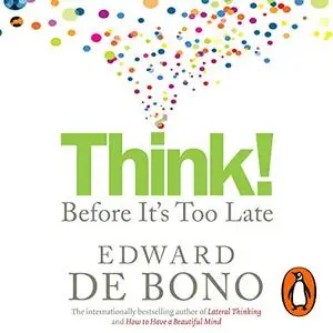 Think! Before It's Too Late [Audiobook]