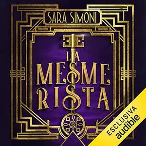 «La Mesmerista» by Sara Simoni