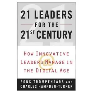 21 Leaders for The 21st Century (repost)