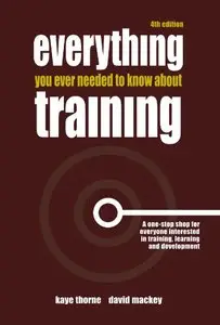 Everything You Ever Needed to Know about Training: A One-Stop Shop for Everyone Interested in Training [Repost]