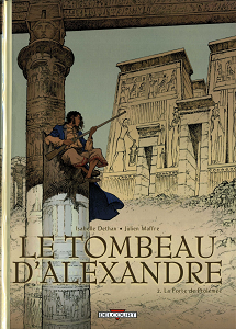 Le Tombeau d'Alexandre - Tome 2 - La Porte de Ptolémée