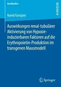 Auswirkungen renal-tubulärer Aktivierung von Hypoxie-induzierbaren Faktoren auf die Erythropoietin-Produktion