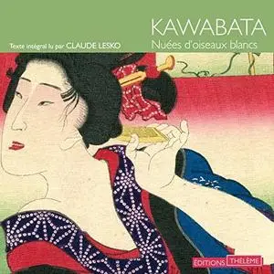 Yasunari Kawabata, "Nuées d'oiseaux blancs"