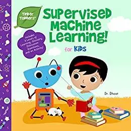 Supervised Machine Learning for Kids (Tinker Toddlers)