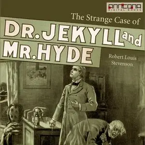 «The Strange case of Dr Jekyll & Mr Hyde» by Robert Louis Stevenson
