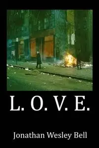 «L. O. V. E» by Jonathan Bell