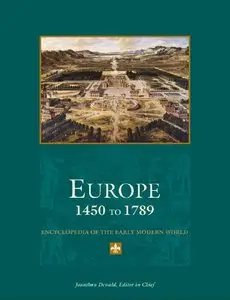 Europe 1450 to 1789: Encyclopedia of the Early Modern World [Re-UP]