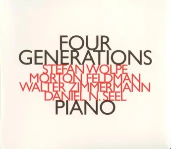 Wolpe - Feldman - Zimmermann - Seel - Four Generations (2004)