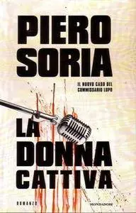Piero Soria - La Donna Cattiva