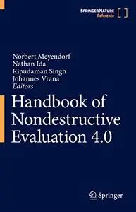Handbook of Nondestructive Evaluation 4.0