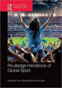 Routledge Handbook of Global Sport