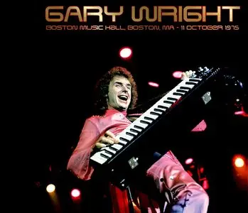 Gary Wright - Boston Music Hall, Boston, MA - October 11th 1975 - The Dan Lampinski Tapes Vol. 45 (EX AUD)