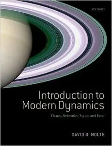 Introduction to Modern Dynamics: Chaos, Networks, Space and Time