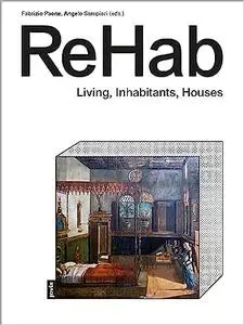 ReHab: Housing Concepts and Spaces