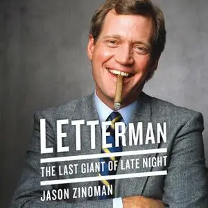 «Letterman» by Jason Zinoman