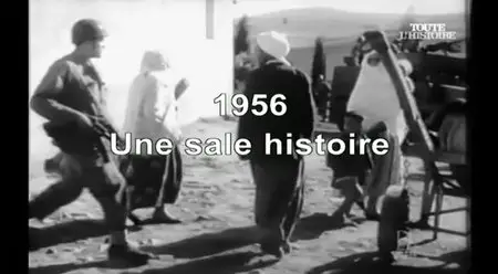(Toute l'histoire) 1956, une sale histoire (2014)