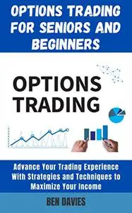 Options Trading for Seniors and Beginners