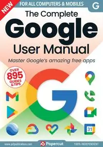 The Complete Google Manual - September 2023