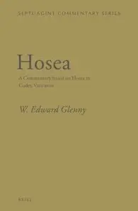 Hosea: A Commentary based on Hosea in Codex Vaticanus (Repost)