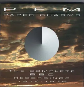 PFM (Premiata Forneria Marconi) - Paper Charms: The Complete BBC Recordings 1974-1976 (2014)