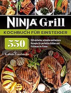 Ninja Grill Kochbuch für Einsteiger