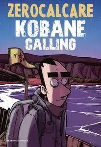 Kobane Calling, de Zerocalcare