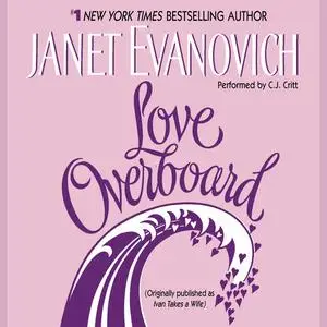 «Love Overboard» by Janet Evanovich