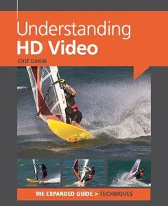 Outdoor Photography Magazine Special Edition - Understanding HD Video