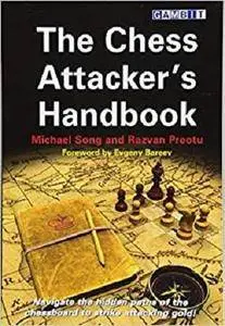 The Chess Attacker's Handbook