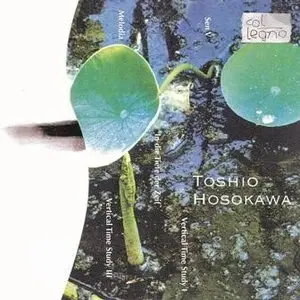 Toshio Hosokawa - Chamber Music (ColLegno)