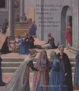 From Filippo Lippi to Piero della Francesca: Fra Carnevale and the Making of a Renaissance Master [Repost]