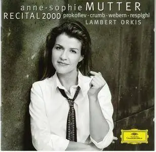 Anne-Sophie Mutter - Recital 2000: Prokofiev, Crumb, Webern, Respighi (2000)