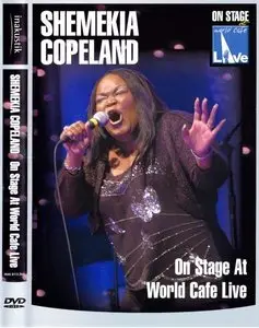 Shemekia Copeland - On Stage At World Cafe Live (2007)