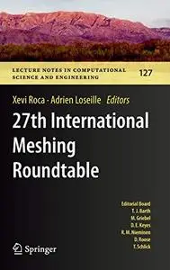 27th International Meshing Roundtable (Repost)