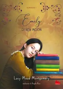 Lucy Maud Montgomery - Emily di New Moon