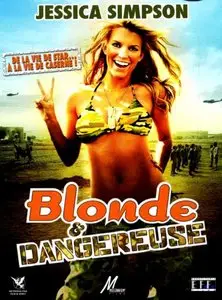 Blonde et dangereuse (2008)