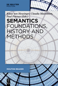 Semantics : Foundations, History and Methods